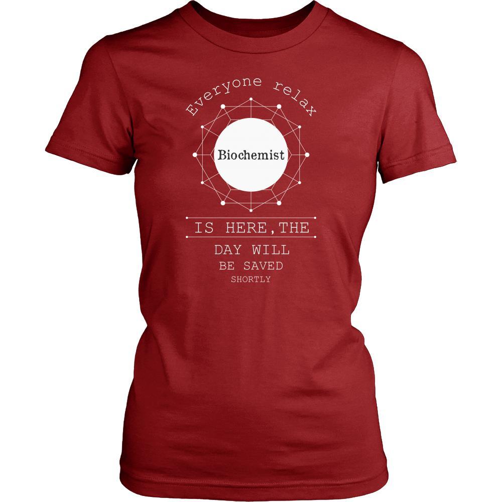 Biochemist Shirt - Everyone relax the Biochemist is here, the day will be save shortly - Profession Gift-T-shirt-Teelime | shirts-hoodies-mugs