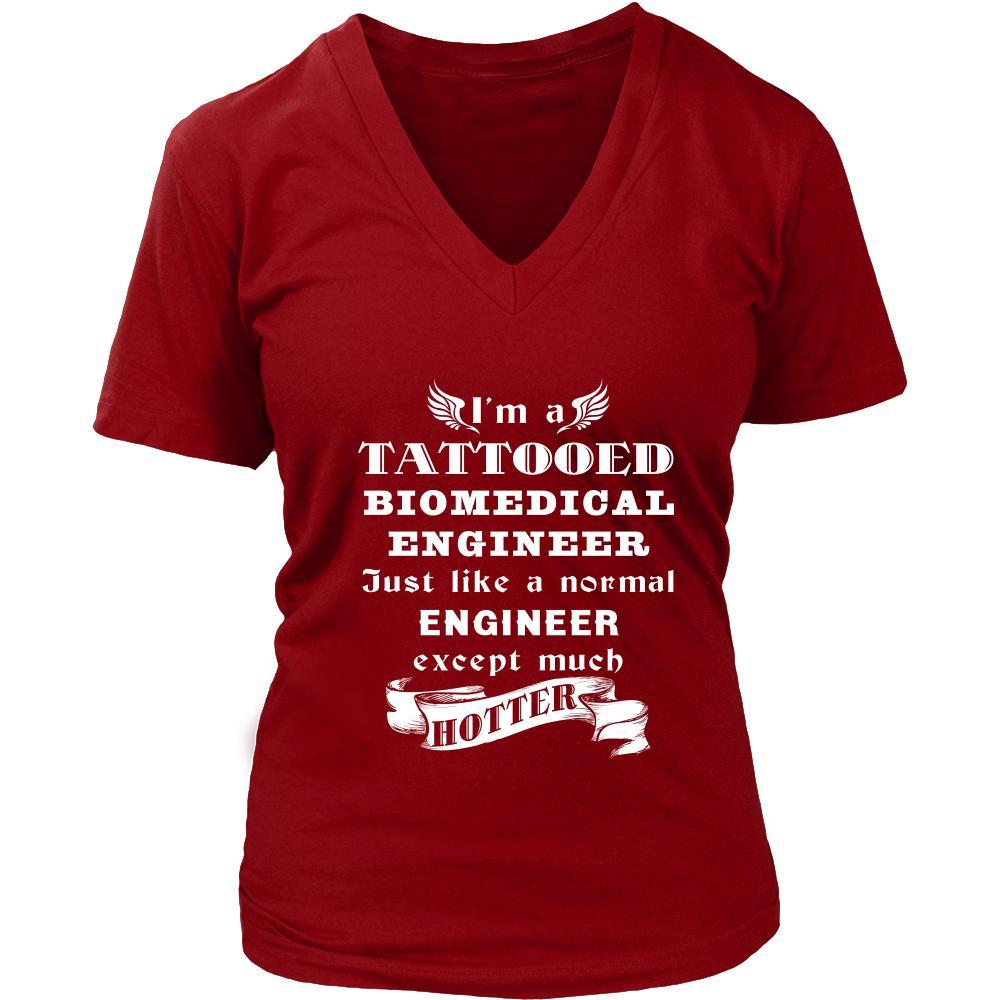Biomedical Engineer - I'm a Tattooed Biomedical Engineer,... much hotter - Profession/Job Shirt-T-shirt-Teelime | shirts-hoodies-mugs