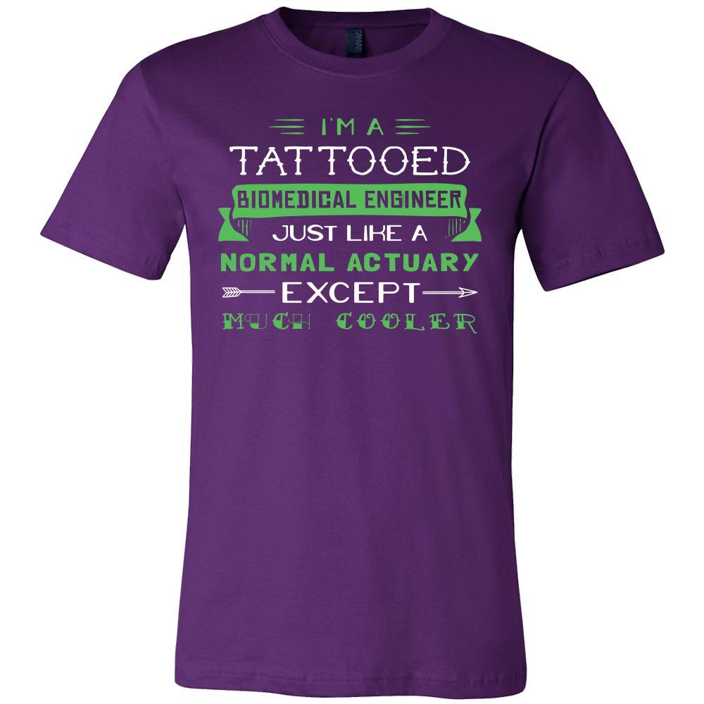 Biomedical Engineer Shirt - I'm a tattooed biomedical engineer, just like a normal biomedical engineer, except much cooler - Profession Gift-T-shirt-Teelime | shirts-hoodies-mugs