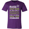 Biomedical Engineer Shirt - Raise your hand if you love Biomedical Engineer, if not raise your standards - Profession Gift-T-shirt-Teelime | shirts-hoodies-mugs