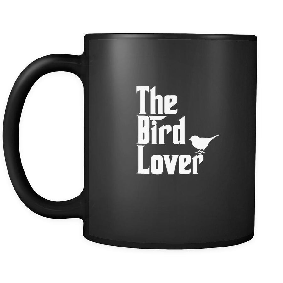 Bird The Bird Lover 11oz Black Mug-Drinkware-Teelime | shirts-hoodies-mugs