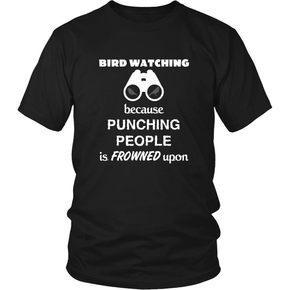 Bird watching - Bird watching Because punching people is frowned upon - Animals Hobby Shirt-T-shirt-Teelime | shirts-hoodies-mugs