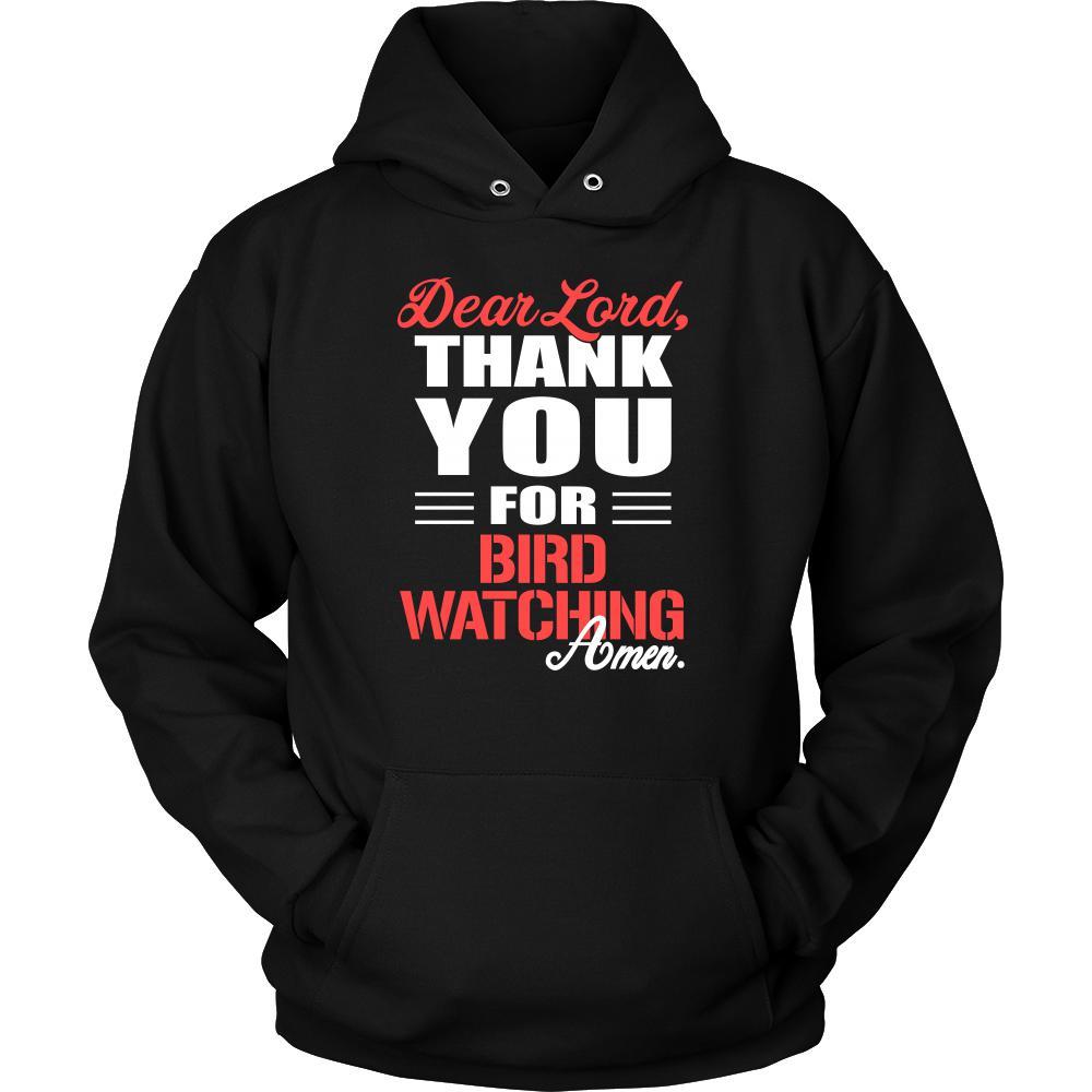 Bird watching Shirt - Dear Lord, thank you for Bird watching Amen- Hobby-T-shirt-Teelime | shirts-hoodies-mugs