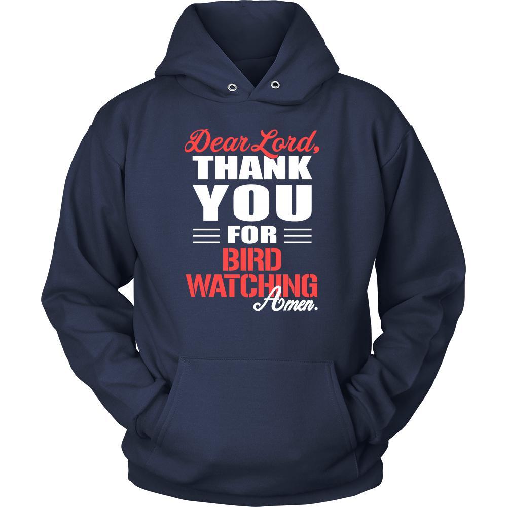 Bird watching Shirt - Dear Lord, thank you for Bird watching Amen- Hobby-T-shirt-Teelime | shirts-hoodies-mugs