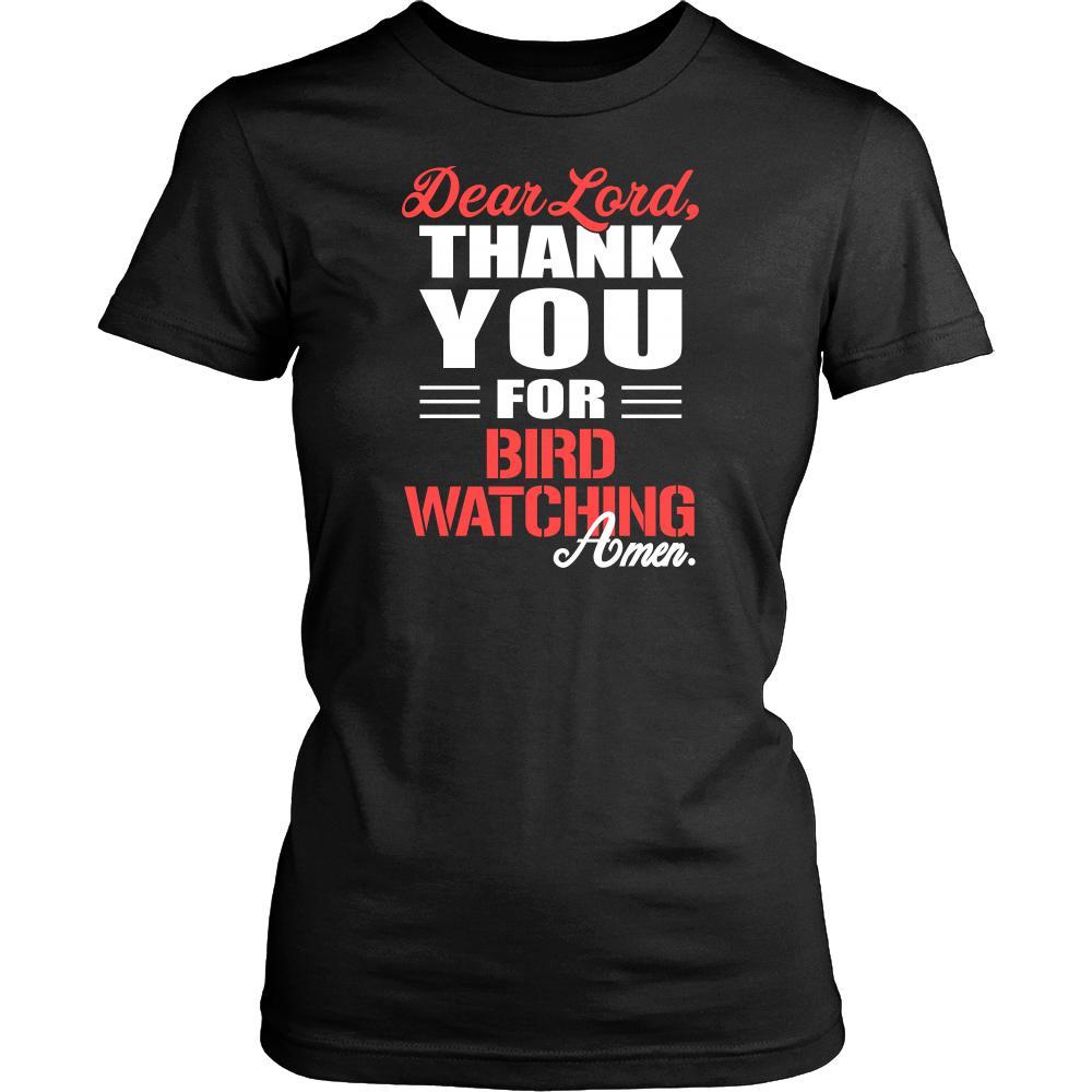Bird watching Shirt - Dear Lord, thank you for Bird watching Amen- Hobby-T-shirt-Teelime | shirts-hoodies-mugs