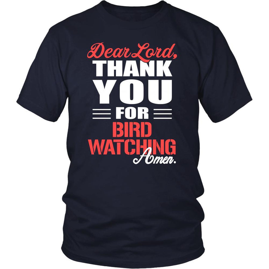 Bird watching Shirt - Dear Lord, thank you for Bird watching Amen- Hobby-T-shirt-Teelime | shirts-hoodies-mugs