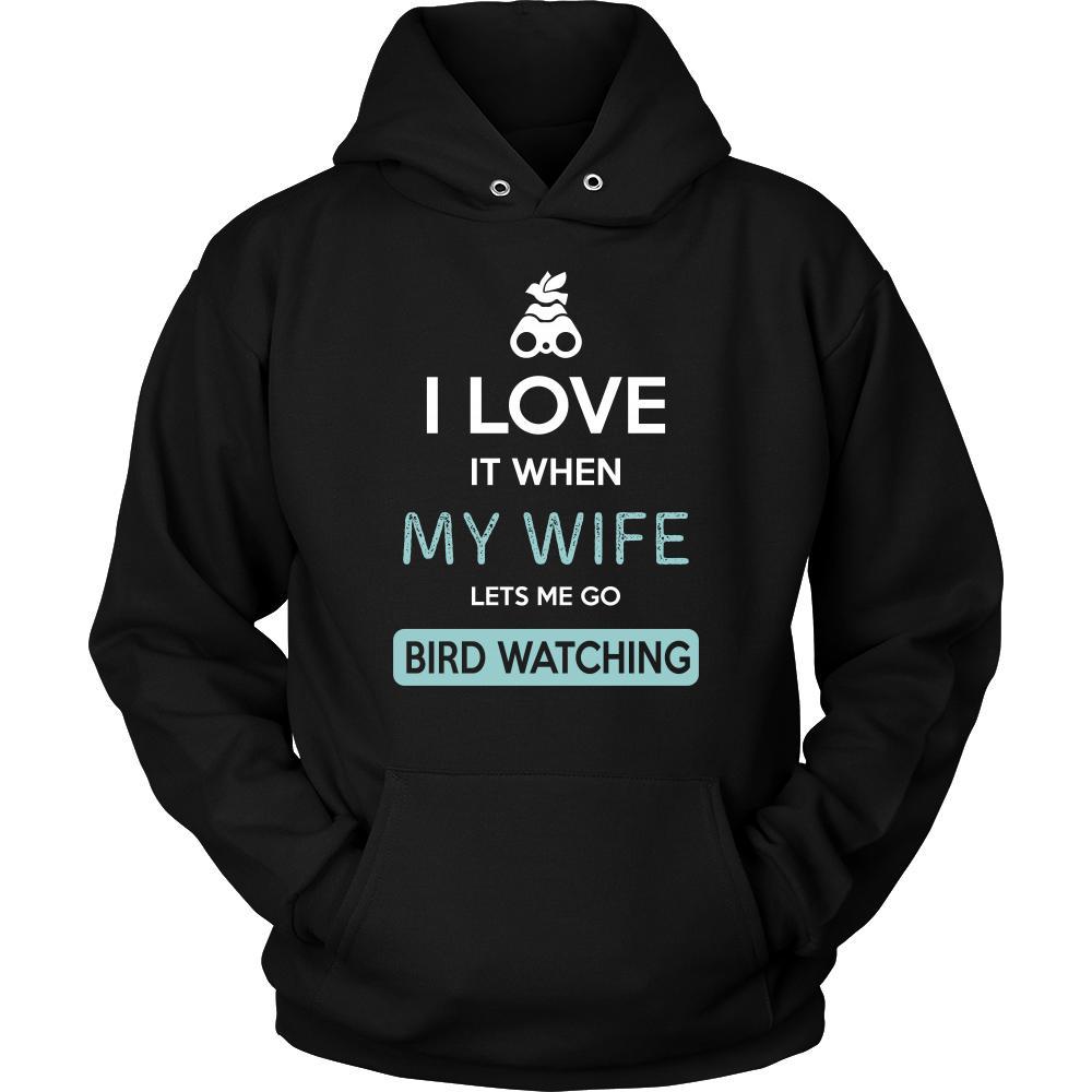Bird watching Shirt - I love it when my wife lets me go Bird watching - Hobby Gift-T-shirt-Teelime | shirts-hoodies-mugs