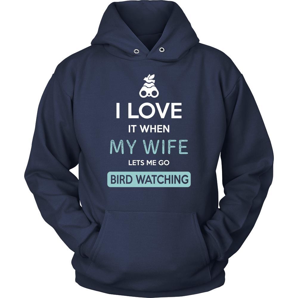 Bird watching Shirt - I love it when my wife lets me go Bird watching - Hobby Gift-T-shirt-Teelime | shirts-hoodies-mugs