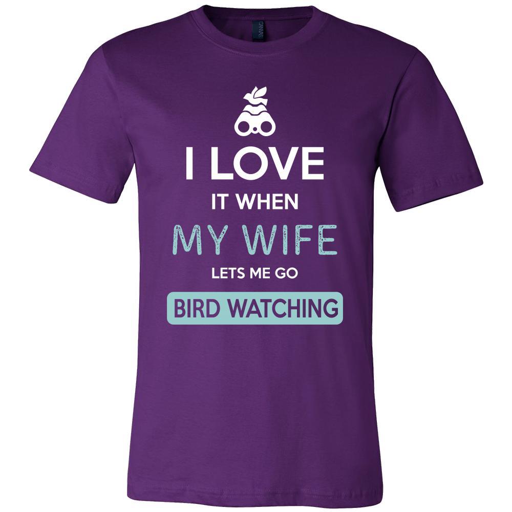 Bird watching Shirt - I love it when my wife lets me go Bird watching - Hobby Gift-T-shirt-Teelime | shirts-hoodies-mugs