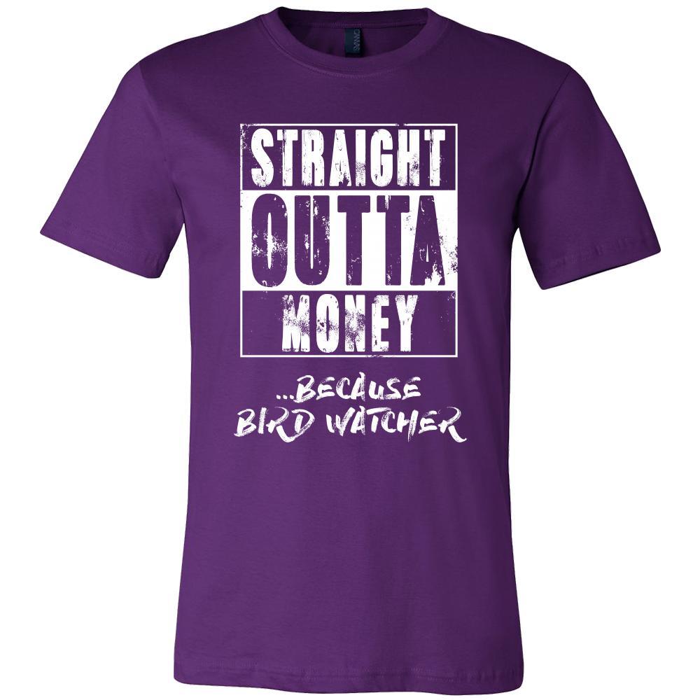 Bird watching Shirt - Straight outta money ...because Bird watching- Hobby Gift-T-shirt-Teelime | shirts-hoodies-mugs