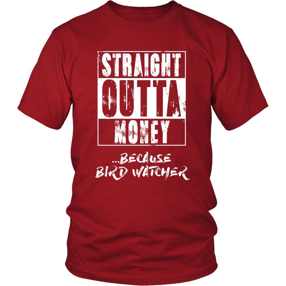 Bird watching Shirt - Straight outta money ...because Bird watching- Hobby Gift-T-shirt-Teelime | shirts-hoodies-mugs