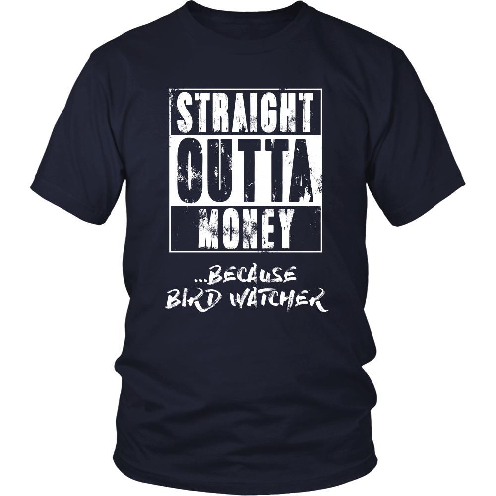 Bird watching Shirt - Straight outta money ...because Bird watching- Hobby Gift-T-shirt-Teelime | shirts-hoodies-mugs