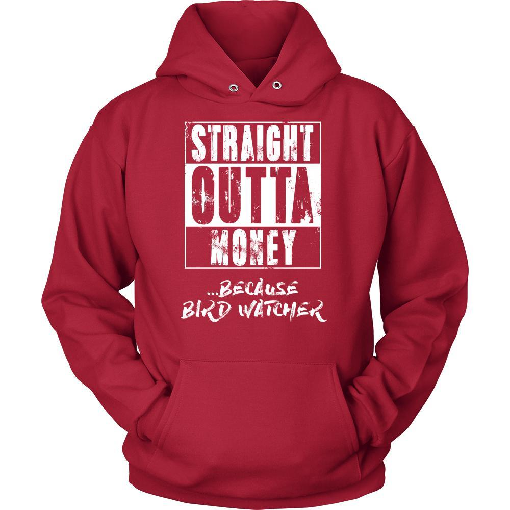 Bird watching Shirt - Straight outta money ...because Bird watching- Hobby Gift-T-shirt-Teelime | shirts-hoodies-mugs