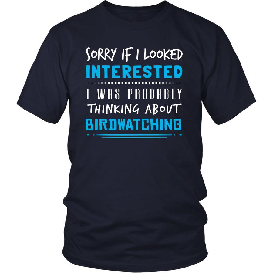 Birdwatching Shirt - Sorry If I Looked Interested, I think about Birdwatching - Hobby Gift-T-shirt-Teelime | shirts-hoodies-mugs