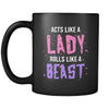 BJJ Acts like a lady rolls like a beast mug - BJJ Coffee Cup BJJ Coffee Mug (11oz) Black-Drinkware-Teelime | shirts-hoodies-mugs