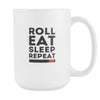 BJJ mug BJJ cup Roll Eat Sleep Repeat mug BJJ gifts jiu jitsu cup jiu jitsu mug (15oz)-Drinkware-Teelime | shirts-hoodies-mugs