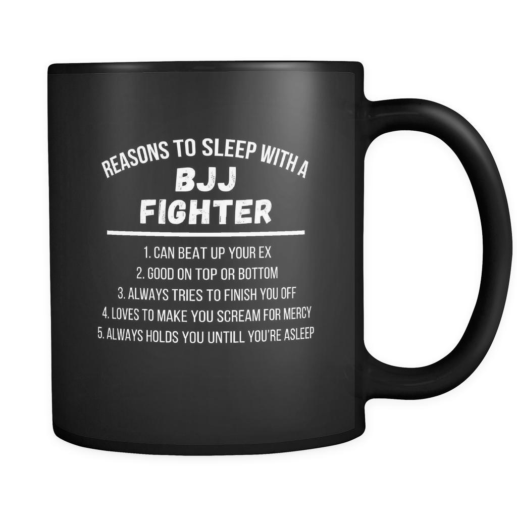 BJJ Reasons to sleep with a BJJ fighter 11oz Black Mug-Drinkware-Teelime | shirts-hoodies-mugs