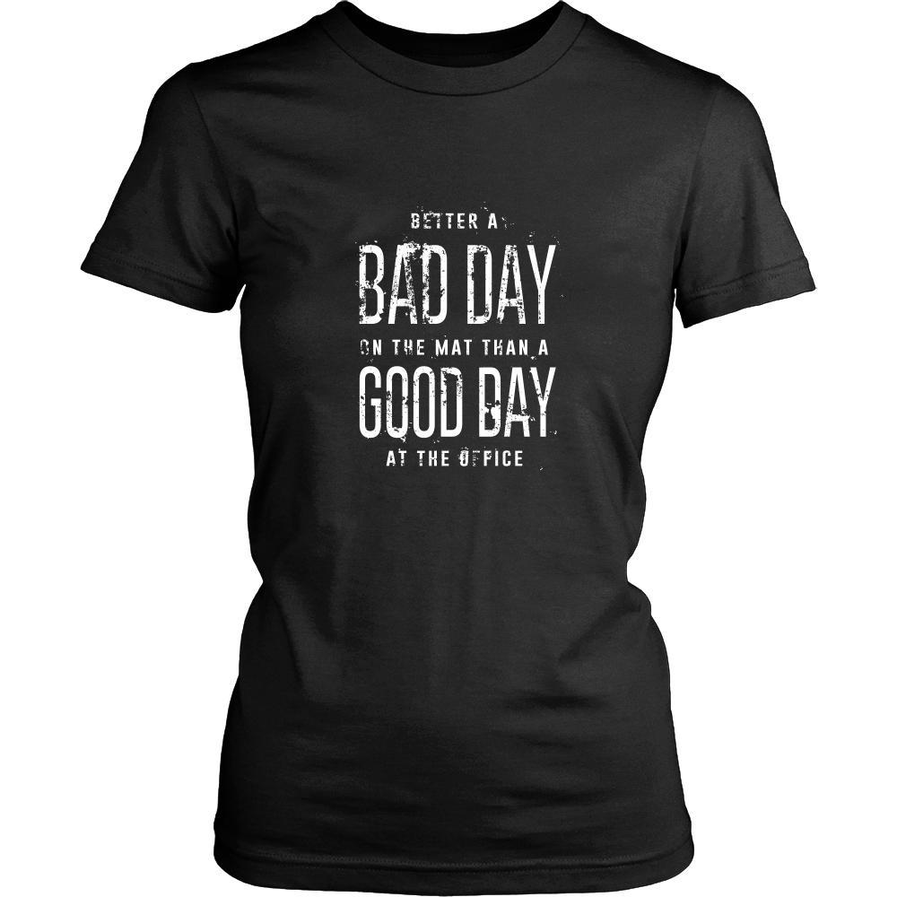 BJJ Shirt - Better a bad day on the mat than a good day at the office- Sport-T-shirt-Teelime | shirts-hoodies-mugs
