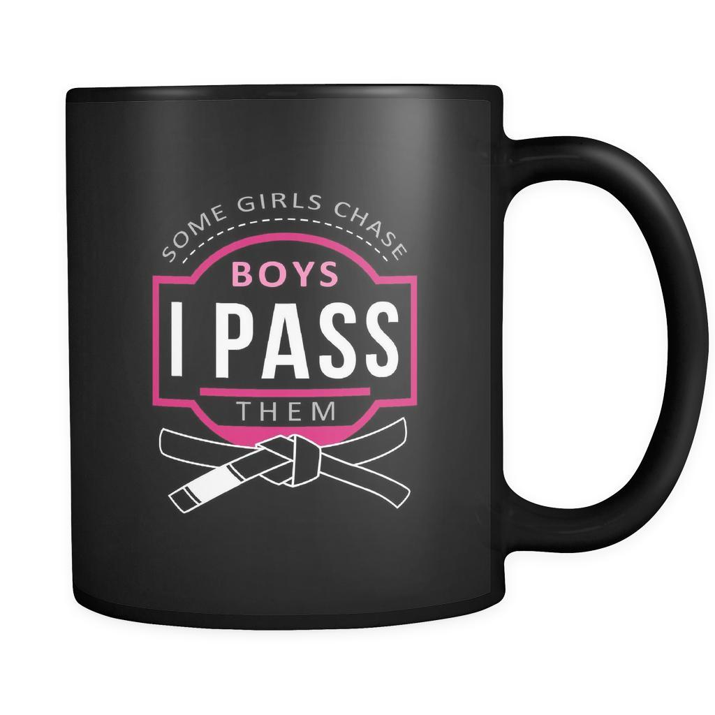 BJJ Some girls chase boys I pass them 11oz Black Mug-Drinkware-Teelime | shirts-hoodies-mugs