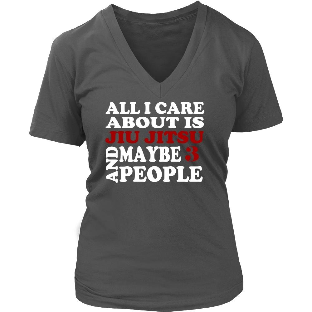 BJJ T Shirt - All I care about is Jiu Jitsu and maybe 3 people-T-shirt-Teelime | shirts-hoodies-mugs