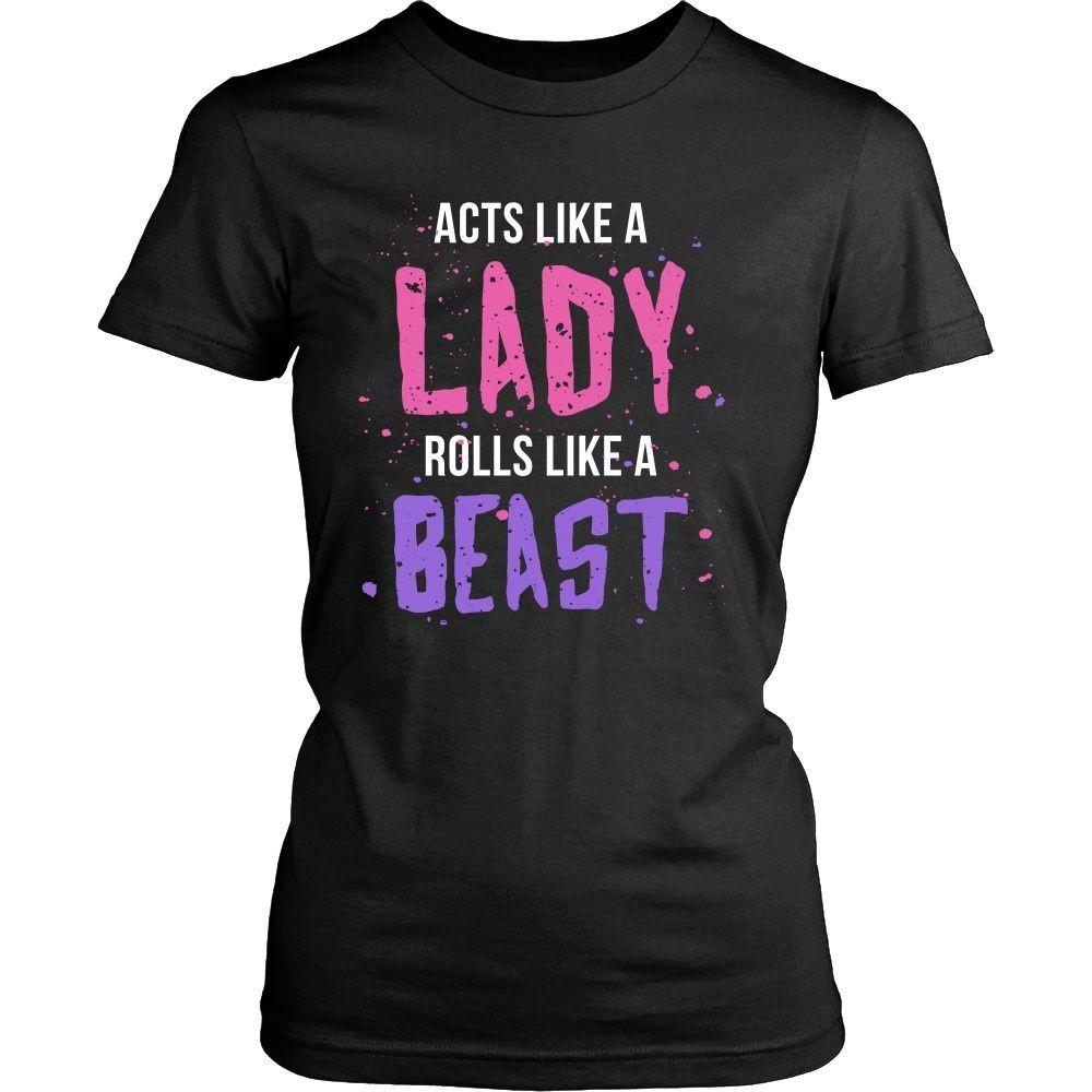 BJJ T Shirt - Jiu Jitsu Acts like a lady Rolls like a beast-T-shirt-Teelime | shirts-hoodies-mugs
