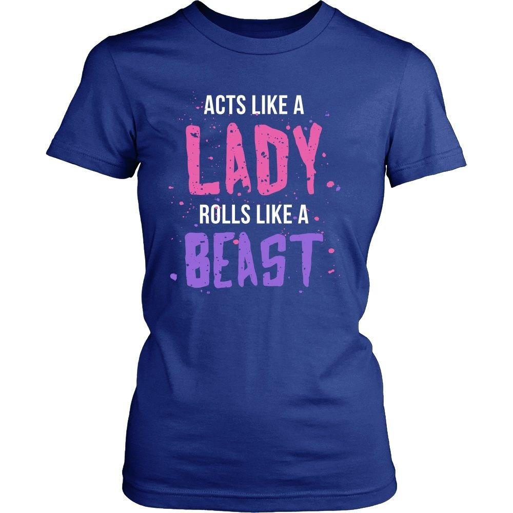 BJJ T Shirt - Jiu Jitsu Acts like a lady Rolls like a beast-T-shirt-Teelime | shirts-hoodies-mugs