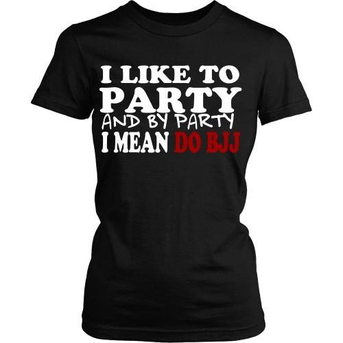 BJJ T Shirt - My party is to do-T-shirt-Teelime | shirts-hoodies-mugs