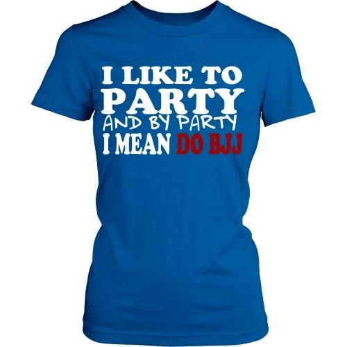 BJJ T Shirt - My party is to do-T-shirt-Teelime | shirts-hoodies-mugs