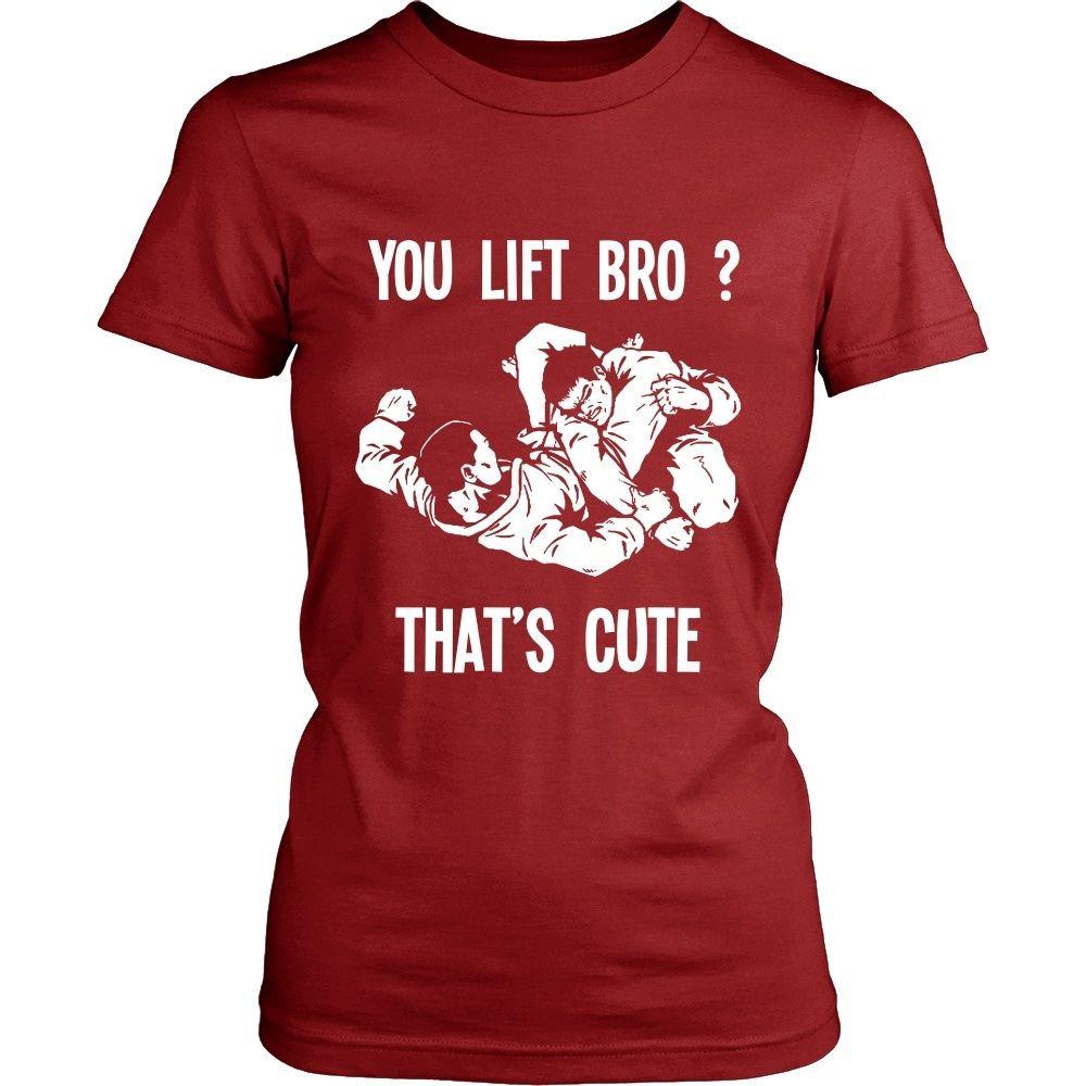 BJJ T Shirt - You lift Bro? That's cute-T-shirt-Teelime | shirts-hoodies-mugs