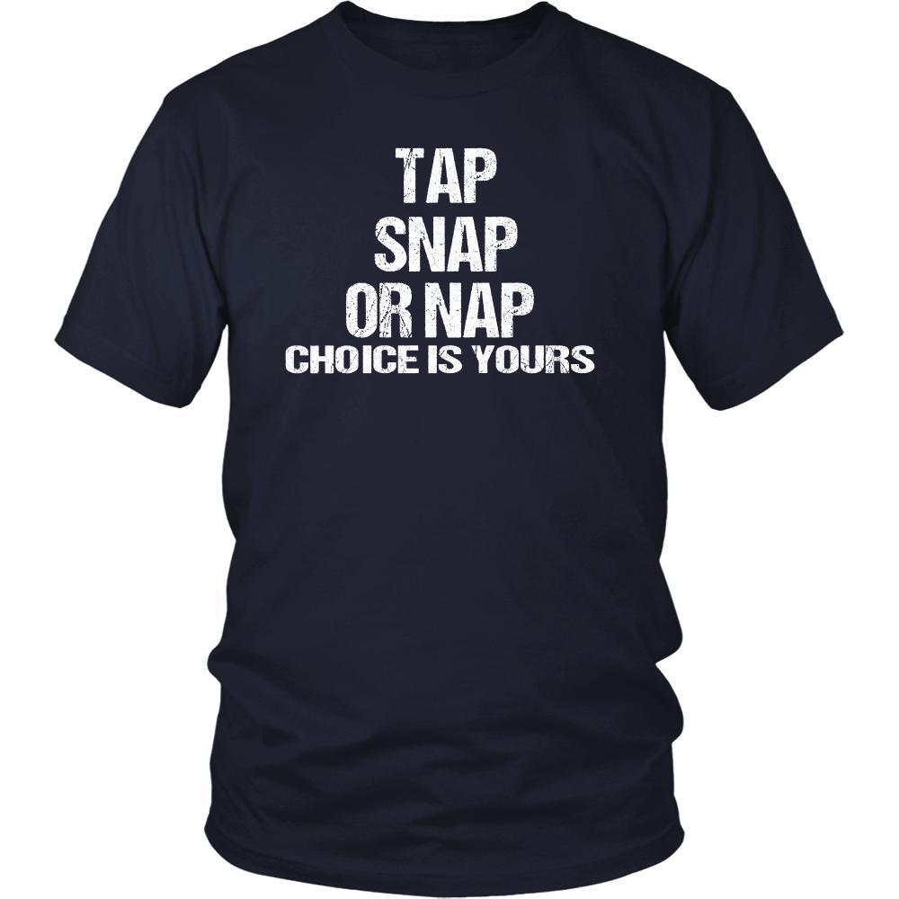 BJJ T shirts - Tap Snap or Nap White letters-T-shirt-Teelime | shirts-hoodies-mugs