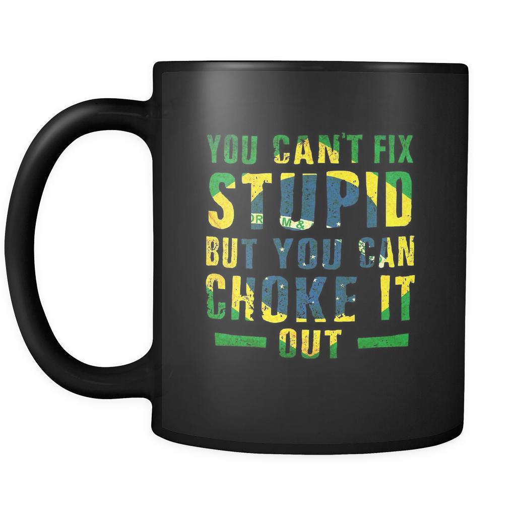 BJJ You can't fix stupid but you can choke it out 11oz Black Mug-Drinkware-Teelime | shirts-hoodies-mugs
