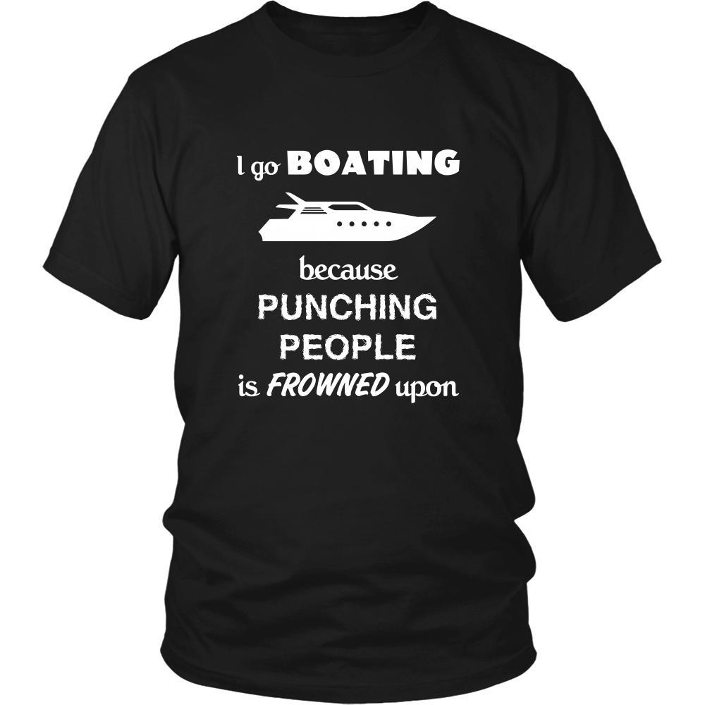 Boating - I go boating because punching people is frowned upon - Sail Hobby Shirt-T-shirt-Teelime | shirts-hoodies-mugs