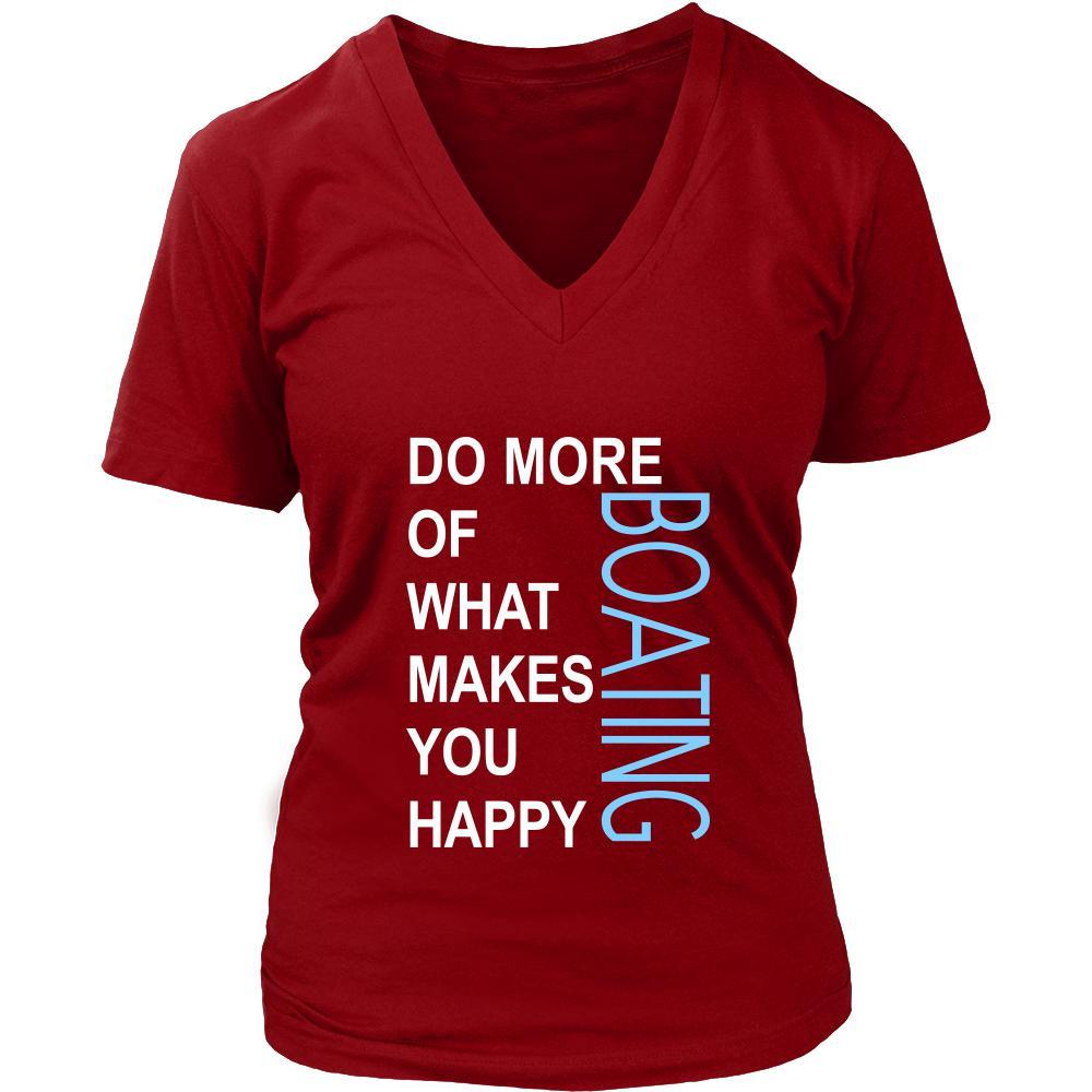 Boating Shirt - Do more of what makes you happy Boating- Hobby Gift-T-shirt-Teelime | shirts-hoodies-mugs