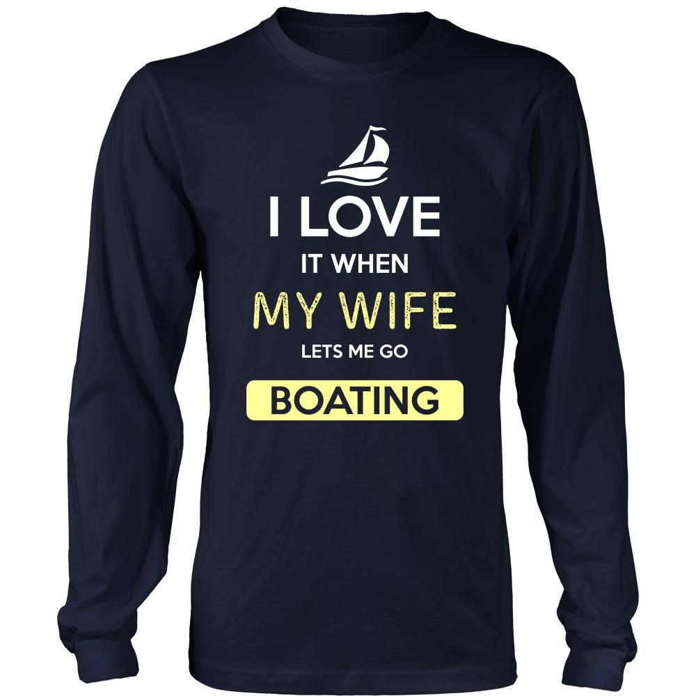 Boating Shirt - I love it when my wife lets me go Boating - Hobby Gift-T-shirt-Teelime | shirts-hoodies-mugs