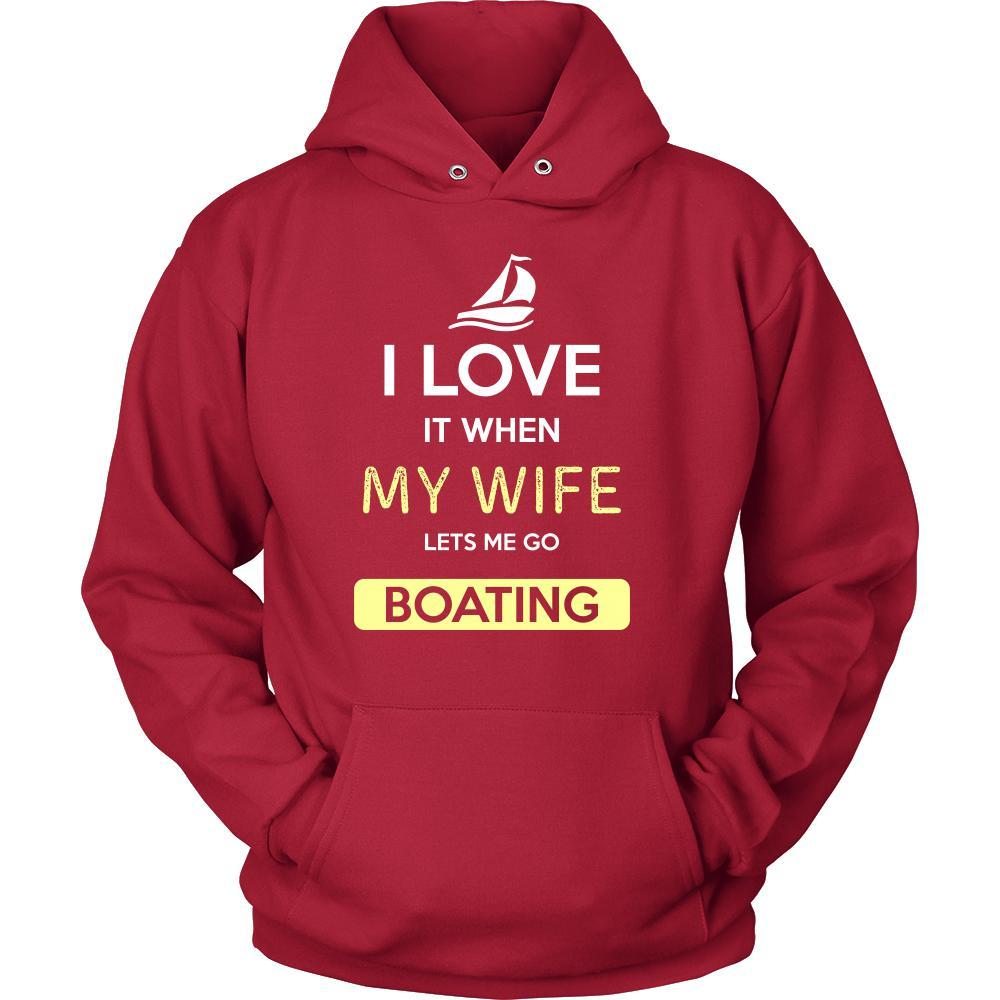 Boating Shirt - I love it when my wife lets me go Boating - Hobby Gift-T-shirt-Teelime | shirts-hoodies-mugs