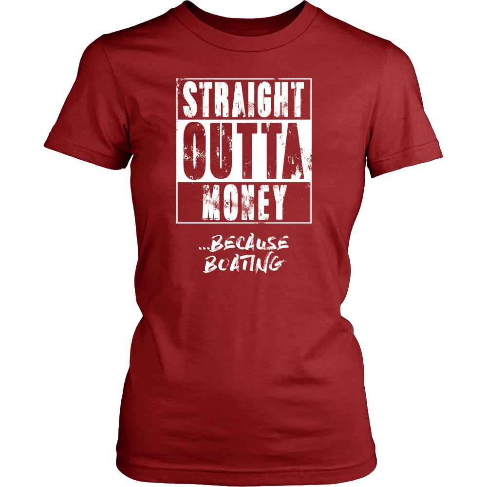 Boating Shirt - Straight outta money ...because Boating- Hobby Gift-T-shirt-Teelime | shirts-hoodies-mugs