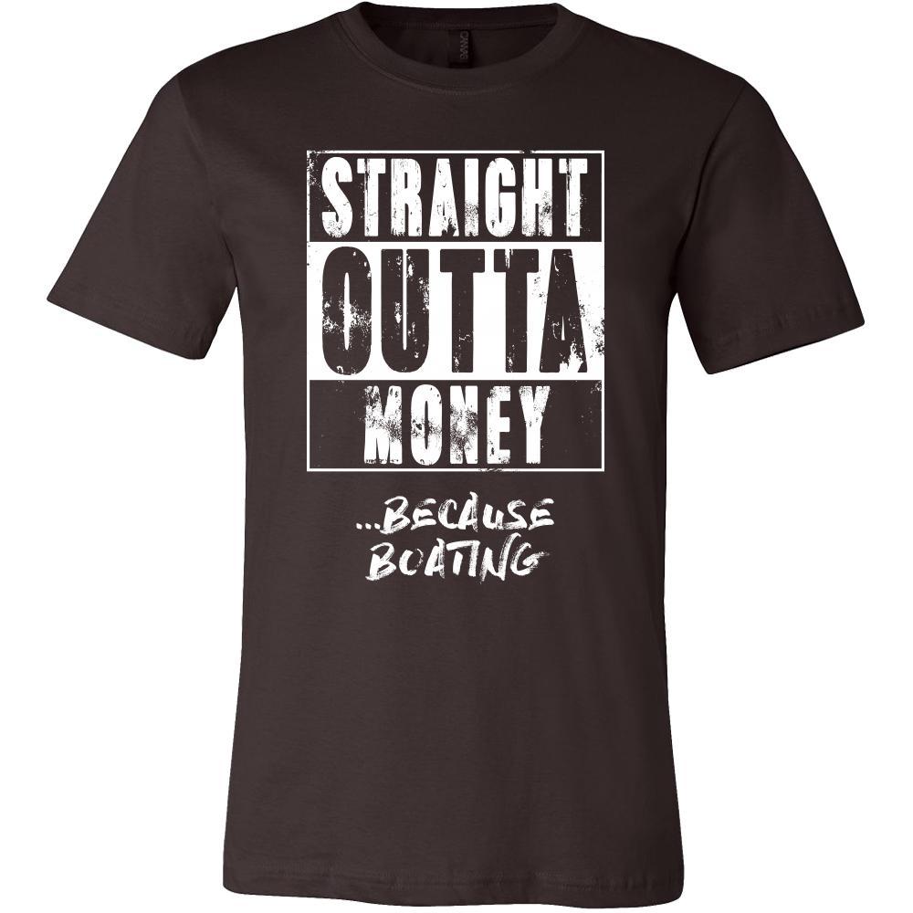 Boating Shirt - Straight outta money ...because Boating- Hobby Gift-T-shirt-Teelime | shirts-hoodies-mugs