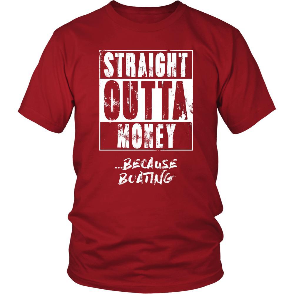 Boating Shirt - Straight outta money ...because Boating- Hobby Gift-T-shirt-Teelime | shirts-hoodies-mugs