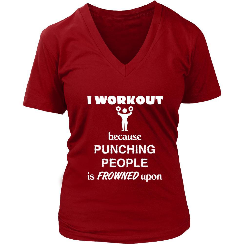 Body Building - I workout Because punching people is frowned upon - Body Builder Hobby Shirt-T-shirt-Teelime | shirts-hoodies-mugs