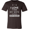 Body building Shirt - I love it when my wife lets me go Body building - Hobby Gift-T-shirt-Teelime | shirts-hoodies-mugs