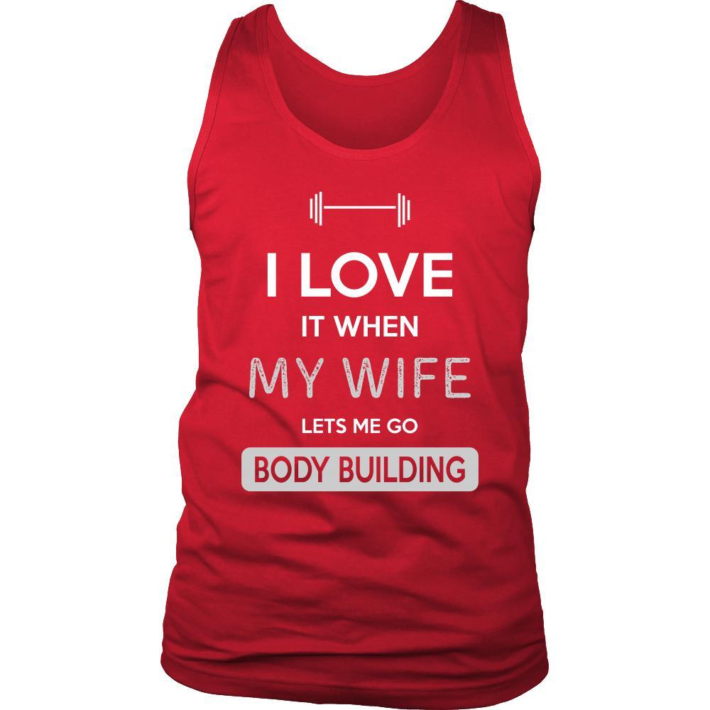Body building Shirt - I love it when my wife lets me go Body building - Hobby Gift-T-shirt-Teelime | shirts-hoodies-mugs