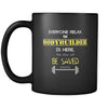 Bodybuilder - Everyone relax the Bodybuilder is here, the day will be save shortly - 11oz Black Mug-Drinkware-Teelime | shirts-hoodies-mugs