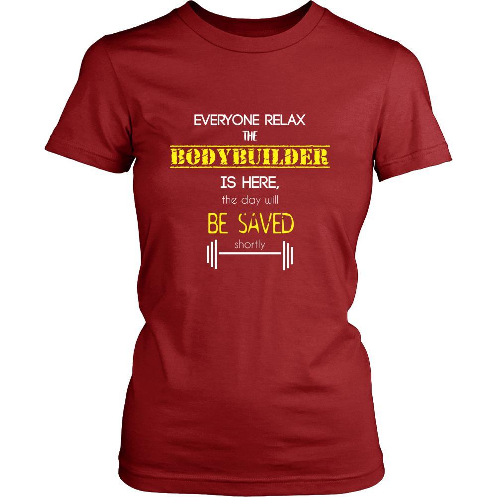 Bodybuilder Shirt - Everyone relax the Bodybuilder is here, the day will be save shortly - Profession Gift-T-shirt-Teelime | shirts-hoodies-mugs
