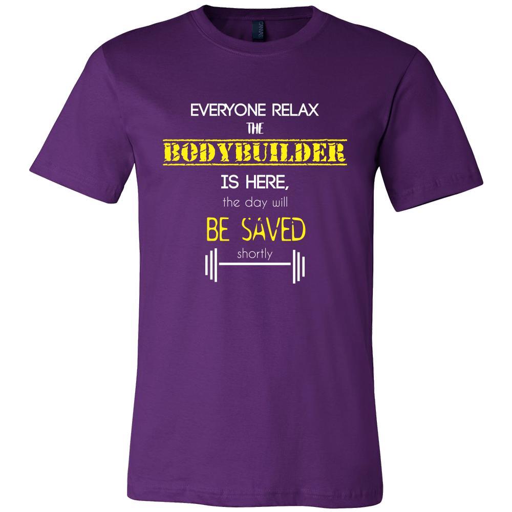 Bodybuilder Shirt - Everyone relax the Bodybuilder is here, the day will be save shortly - Profession Gift-T-shirt-Teelime | shirts-hoodies-mugs