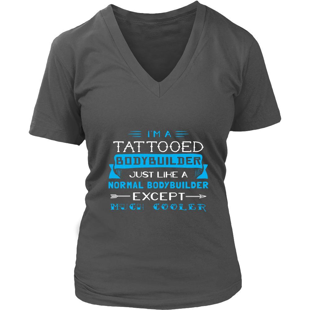 Bodybuilder Shirt - I'm a tattooed bodybuilder, just like a normal bodybuilder, except much cooler - Profession Gift-T-shirt-Teelime | shirts-hoodies-mugs