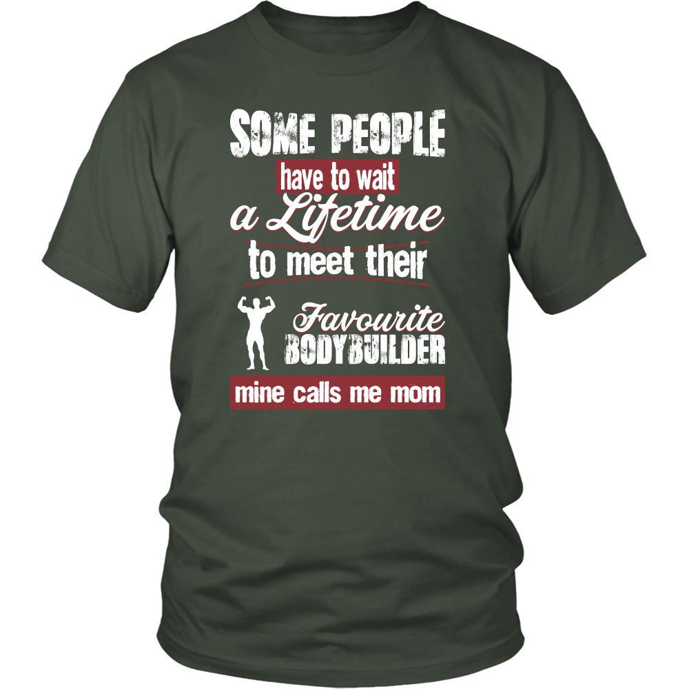 Bodybuilding Shirt - Some people have to wait a lifetime to meet their favorite Bodybuilding player mine calls me mom- Sport mother-T-shirt-Teelime | shirts-hoodies-mugs
