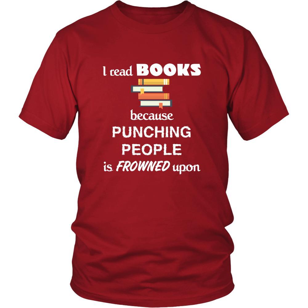 Book - I read Books because punching people is frowned upo - Reader Hobby Shirt-T-shirt-Teelime | shirts-hoodies-mugs