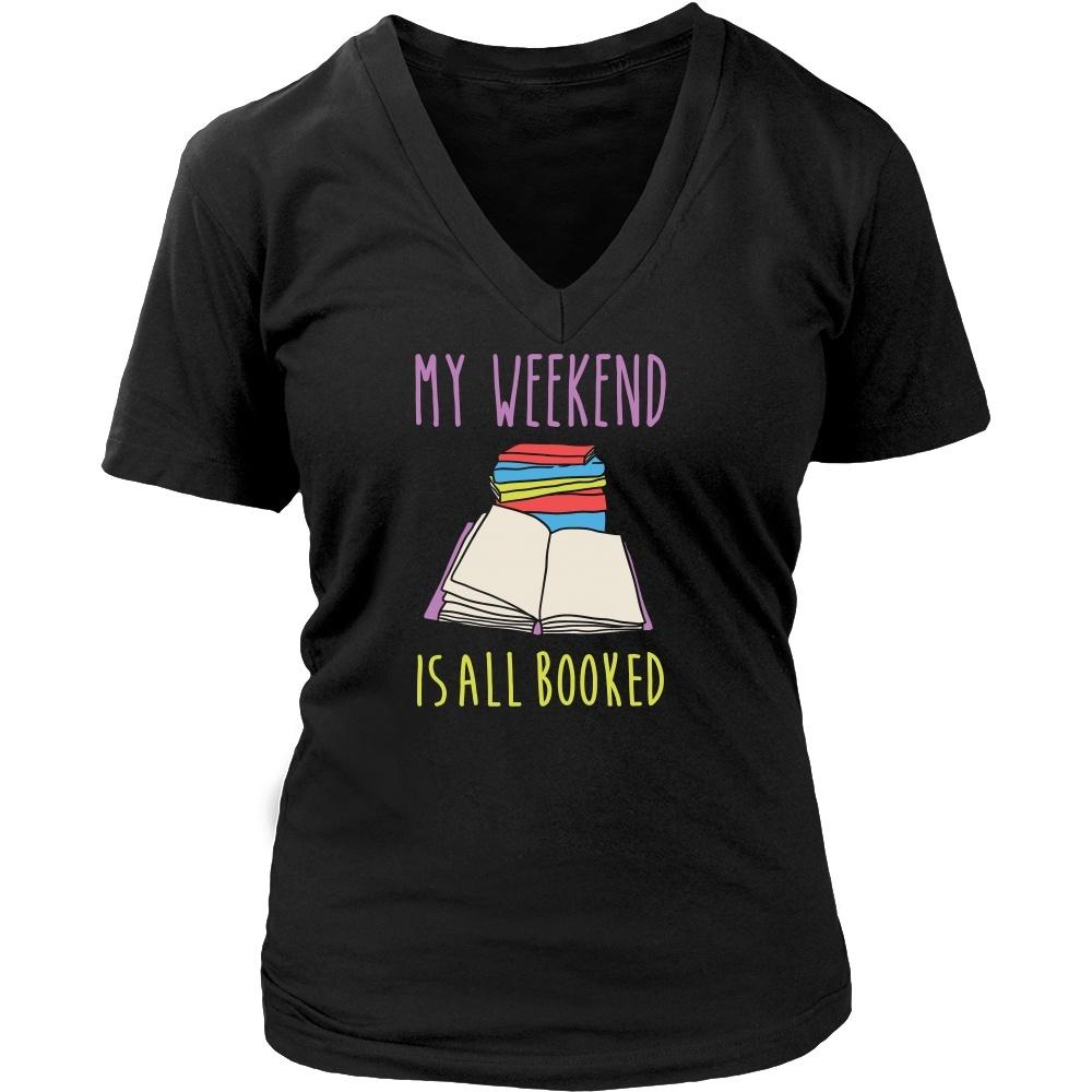 Book Reading T Shirt - My weekend is all booked-T-shirt-Teelime | shirts-hoodies-mugs