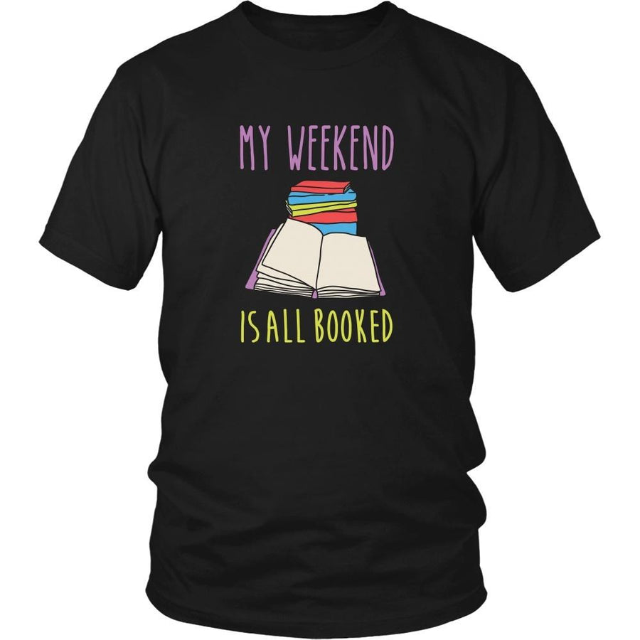 Book Reading T Shirt - My weekend is all booked-T-shirt-Teelime | shirts-hoodies-mugs