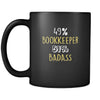 Bookkeeper 49% Bookkeeper 51% Badass 11oz Black Mug-Drinkware-Teelime | shirts-hoodies-mugs